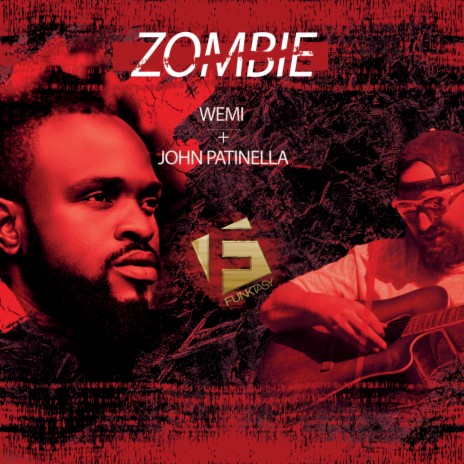 Zombie ft. John Patinella | Boomplay Music