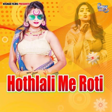 Hothlali Me Roti | Boomplay Music