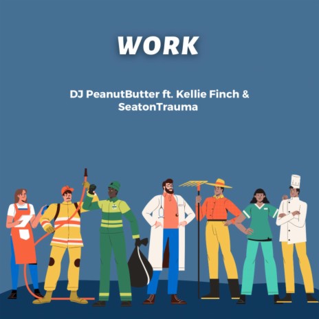 Work (Demo) ft. Kellie Finch & SeatonTrauma | Boomplay Music