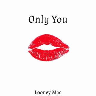 Only You lyrics | Boomplay Music