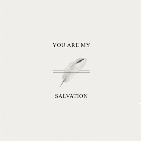 You Are My Salvation ft. Austin Sebek | Boomplay Music