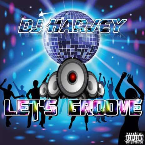 LET'S GROOVE | Boomplay Music