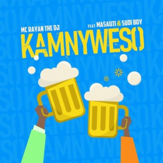 Kamnyweso Feat (Masauti & Sudi Boy)