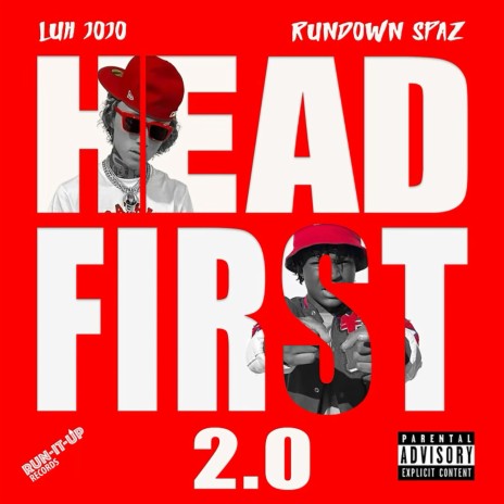 Head First 2.0 ft. Rundown Spaz | Boomplay Music