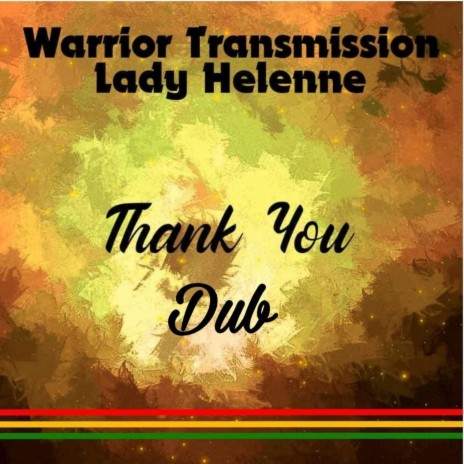 Thank You Dub ft. Lady Helenne | Boomplay Music