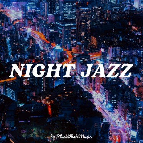 Night Jazz | Boomplay Music