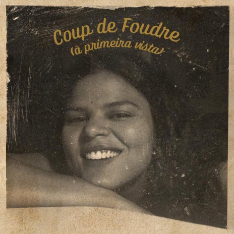 Coup de Foudre (à primeira vista) | Boomplay Music