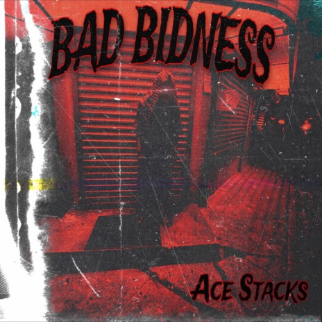 BAD BIDNESS | Boomplay Music