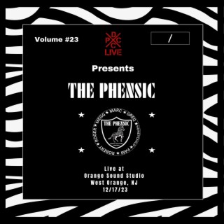 DCxPC Live Vol. 23: The Phensic Live (Live In Studio)