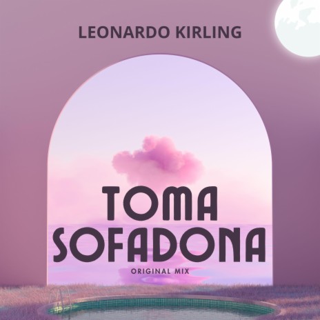 Toma Sofadona | Boomplay Music