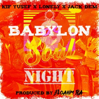 Babylon Soul Night