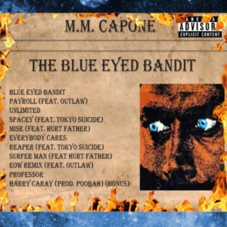The Blue Eyed Bandit