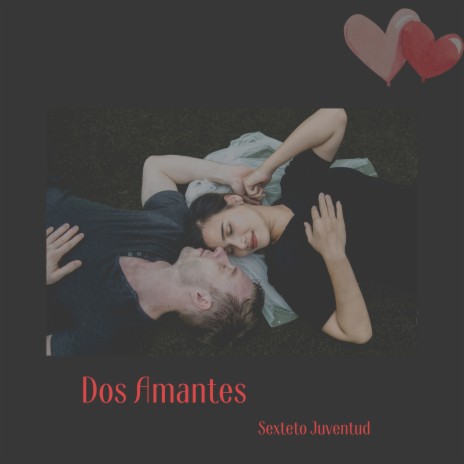 Dos Amantes | Boomplay Music