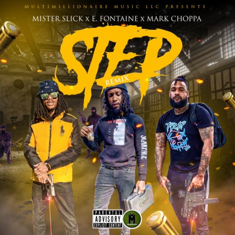 Step ft. E.Fontaine & Mark Choppa | Boomplay Music