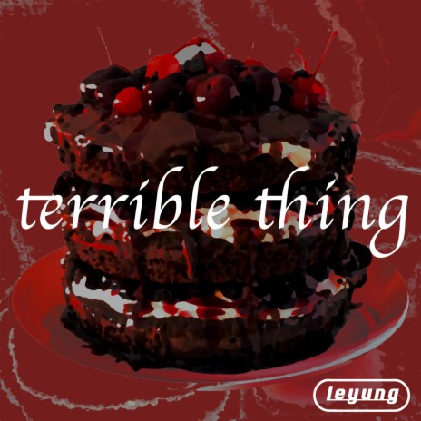 Terrible Thing