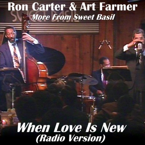 When Love Is New (Radio version) ft. Art Farmer, Cedar Walton & Billy Higgins