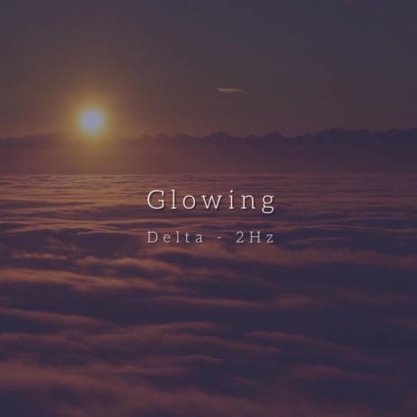 Glowing | Boomplay Music