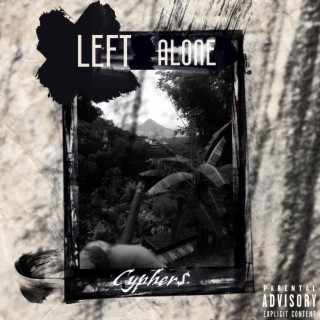 Left Alone lyrics | Boomplay Music