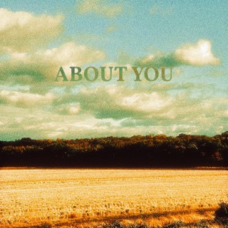 about you lyrics | Boomplay Music