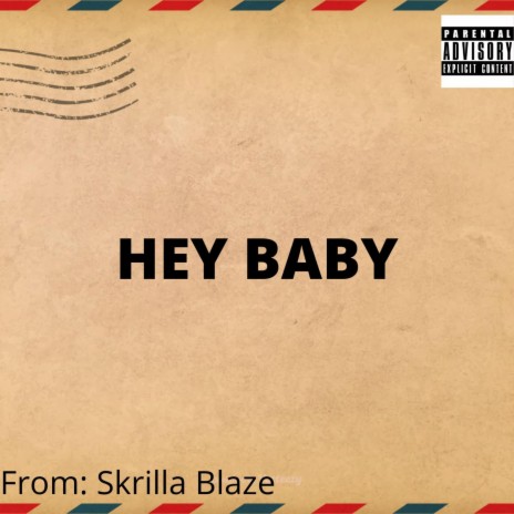 Hey Baby | Boomplay Music