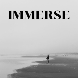 Immerse