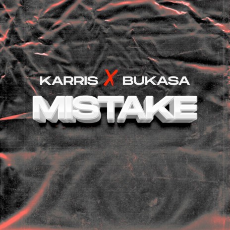 Mistake ft. Karris | Boomplay Music