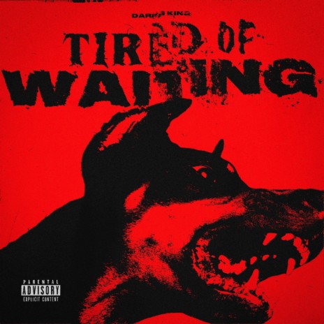 Tired of Waiting | Boomplay Music