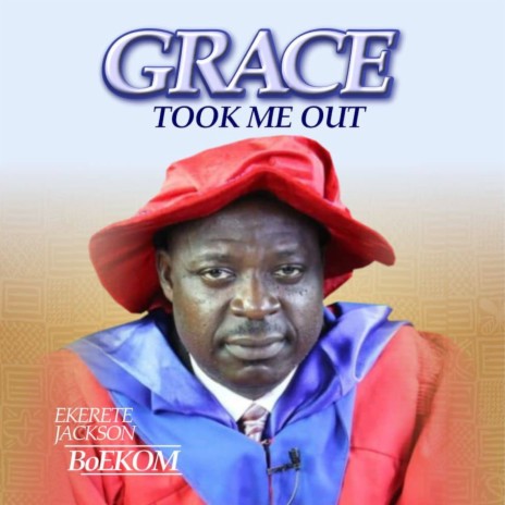 Grace took me out | Boomplay Music