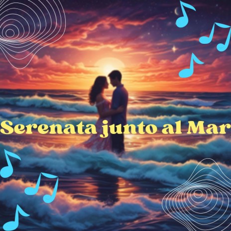 Serenata junto al mar | Boomplay Music