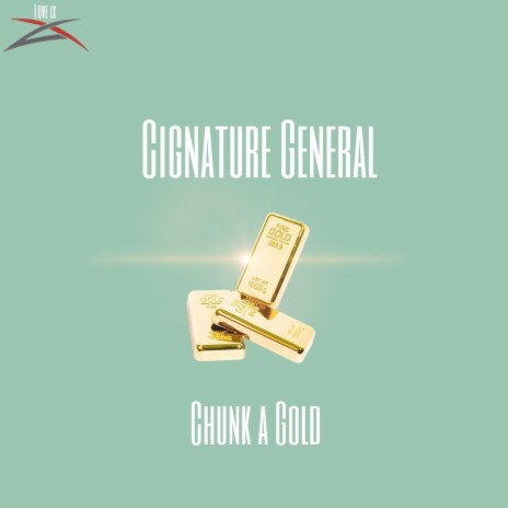 Chunk A Gold ft. Cignature