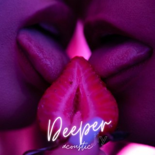 Deeper (Acoustic)