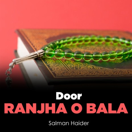 Door Ranjha o Bala | Boomplay Music