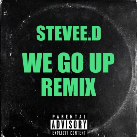 We Go Up (Remix) | Boomplay Music