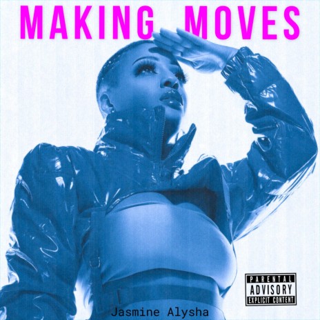 Making Moves | Boomplay Music