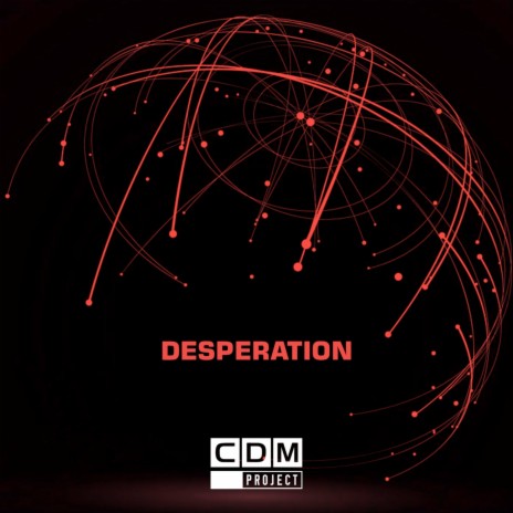 Desperation (Radio Edit) | Boomplay Music