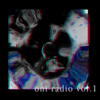 Oni Radio, Vol. 1