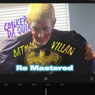 Batman Villan (Re Mastered)