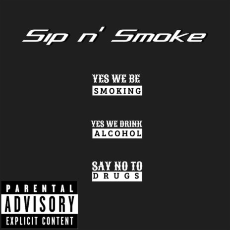 Sip n' Smoke | Boomplay Music