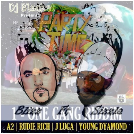 Its party time (feat. Sizzla Kalonji & Blizz) | Boomplay Music