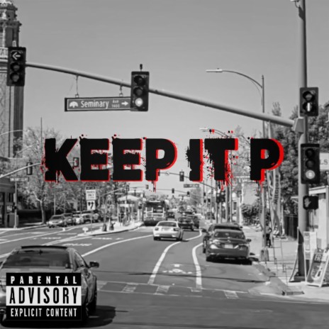 Keep It P ft. Anthony Notes