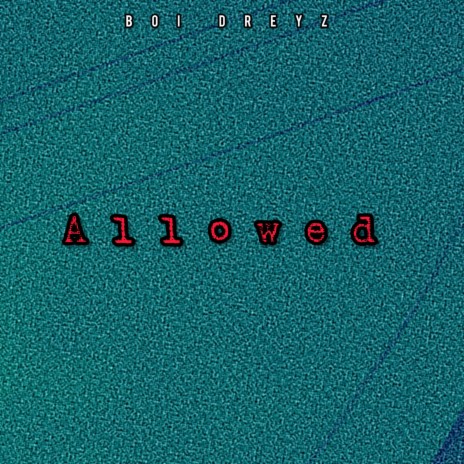 Allowed (Spedup) | Boomplay Music