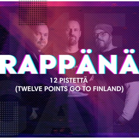 12 Pistettä (twelve points go to Finland)