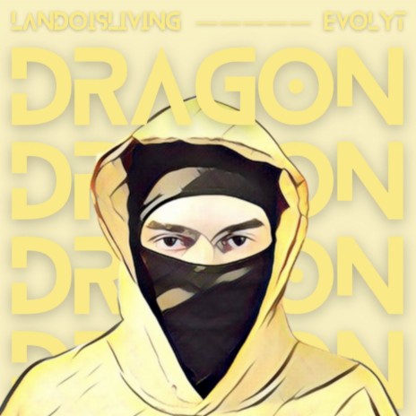 Dragon ft. Evolyt | Boomplay Music