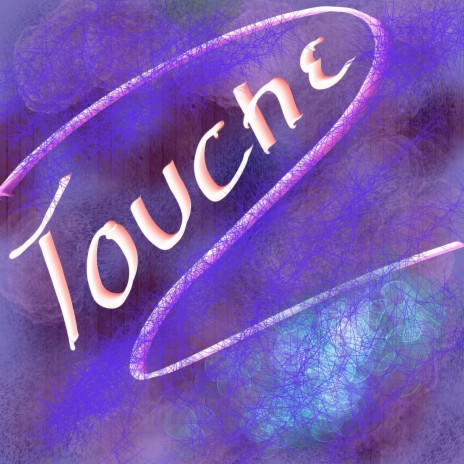Touche | Boomplay Music