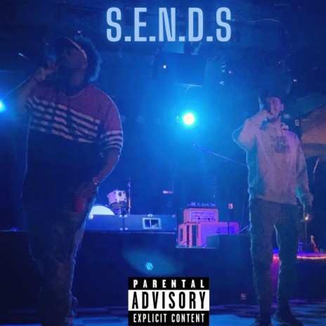 Sends ft. 2Cig $ammy | Boomplay Music