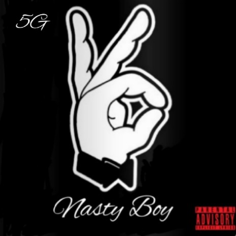 Nasty Boy | Boomplay Music