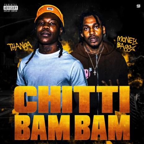 Chitti Bam Bam ft. MoneyBaggz