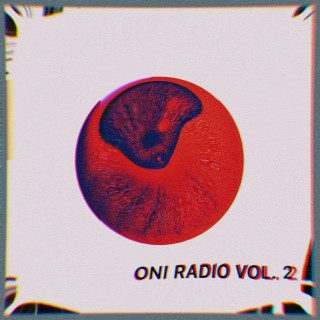 Oni Radio, Vol. 2 (Deluxe)