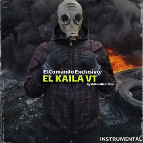 EL KAILA V1 (El Comando Exclusivo) | Boomplay Music
