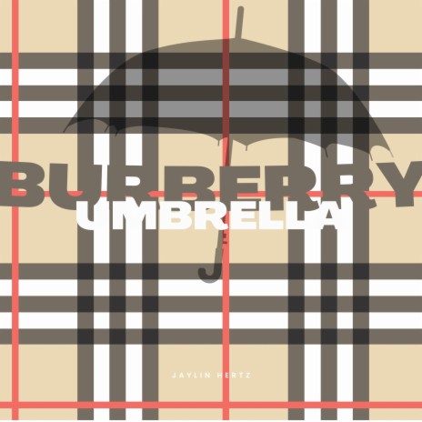 Burberry Umbrella | Boomplay Music